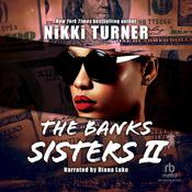 The Banks Sisters 2 by  Nikki Turner audiobook