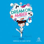Dream On, Amber by  Emma Shevah audiobook