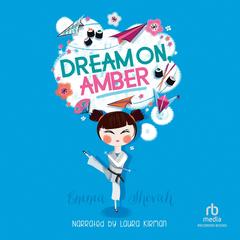 Dream On, Amber by Emma Shevah audiobook
