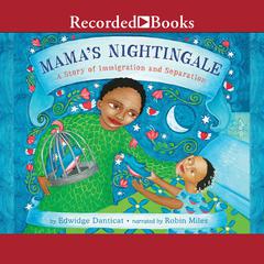 Mama's Nightingale by Edwidge Danticat audiobook