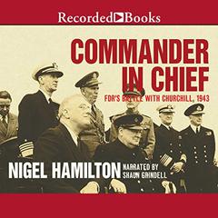 Commander in Chief by Nigel Hamilton audiobook