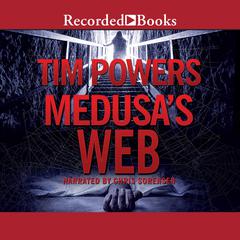 Medusa's Web by Tim Powers audiobook