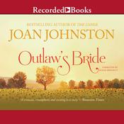 Outlaw's Bride by  Joan Johnston audiobook