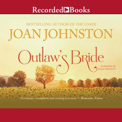 Outlaw's Bride by Joan Johnston audiobook