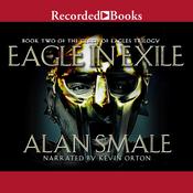 Eagle in Exile by  Alan Smale audiobook