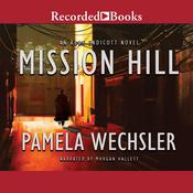 Mission Hill by  Pamela Wechsler audiobook
