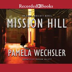 Mission Hill by Pamela Wechsler audiobook
