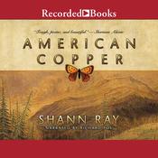 American Copper by  Shann Ray audiobook