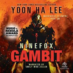 Ninefox Gambit by Yoon Ha Lee audiobook