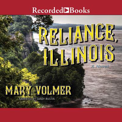 Reliance, Illinois by Mary Volmer audiobook