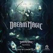 Dream Magic by  Joshua Khan audiobook