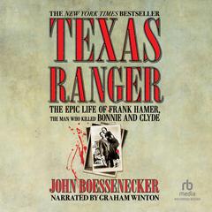 Texas Ranger by John Boessenecker audiobook