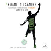 Booked by  Kwame Alexander audiobook