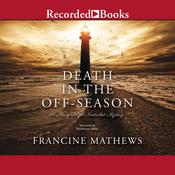 Death in the Off-Season by  Francine Mathews audiobook