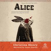 Alice by  Christina Henry audiobook