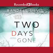Two Days Gone by  Randall Silvis audiobook