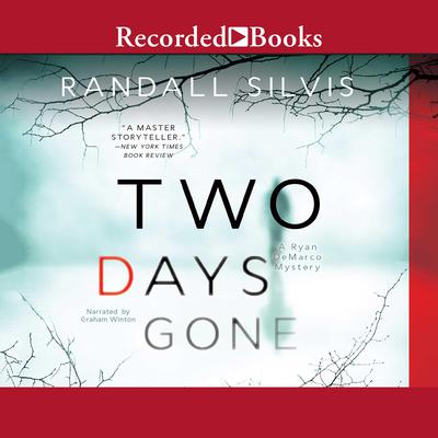 Two Days Gone by Randall Silvis audiobook