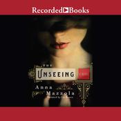 The Unseeing by  Anna Mazzola audiobook