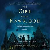 The Girl from Rawblood by  Catriona Ward audiobook