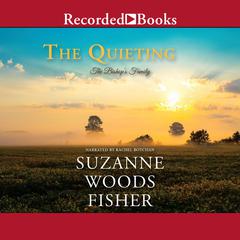 The Quieting by Suzanne Woods Fisher audiobook