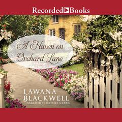 A Haven on Orchard Lane by Lawana Blackwell audiobook