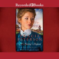 A Beauty Refined by Tracie Peterson audiobook