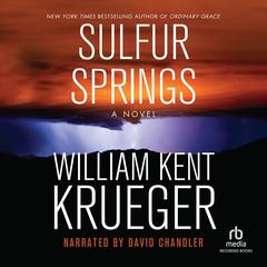 Sulfur Springs by William Kent Krueger audiobook