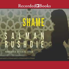 Shame by Salman Rushdie audiobook