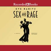 Sex and Rage by  Eve Babitz audiobook