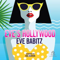 Eve's Hollywood by Eve Babitz audiobook