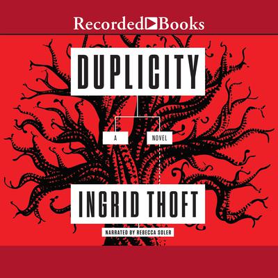 Duplicity by Ingrid Thoft audiobook