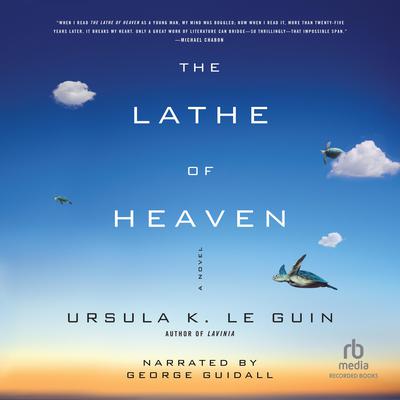 The Lathe of Heaven by Ursula K. Le Guin audiobook