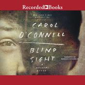 Blind Sight by  Carol O’Connell audiobook