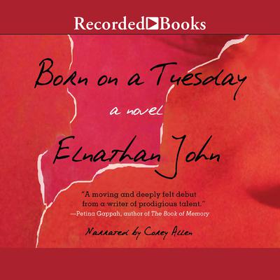 Born on a Tuesday by Elnathan John audiobook