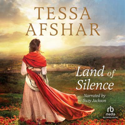 Land of Silence by Tessa Afshar audiobook