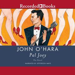 Pal Joey by John O’Hara audiobook