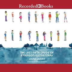 The Last Fifth Grade of Emerson Elementary by Laura Shovan audiobook