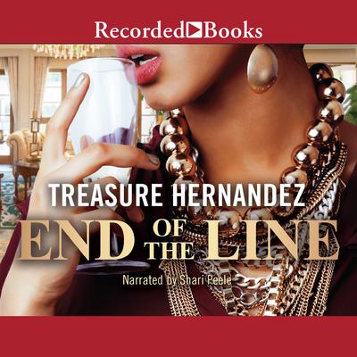 The End of the Line by Treasure Hernandez audiobook