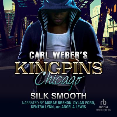 Carl Weber's Kingpins by Silk Smooth audiobook