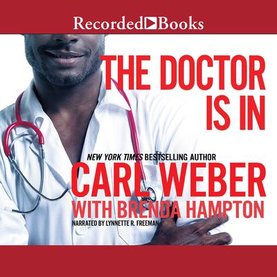 The Doctor Is In by Carl Weber audiobook