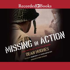 Missing in Action by Dean Hughes audiobook