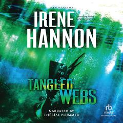 Tangled Webs by Irene Hannon audiobook