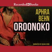Oroonoko by  Aphra Behn audiobook