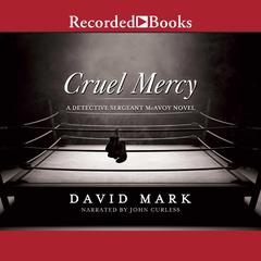 Cruel Mercy by David Mark audiobook