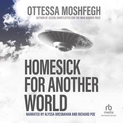 Homesick for Another World by Ottessa Moshfegh audiobook
