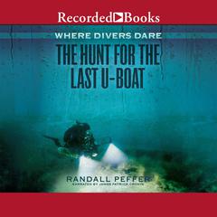 Where Divers Dare by Randall Peffer audiobook