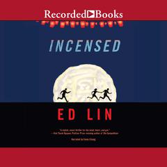 Incensed by Ed Lin audiobook