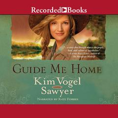 Guide Me Home by Kim Vogel Sawyer audiobook