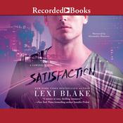Satisfaction by  Lexi Blake audiobook