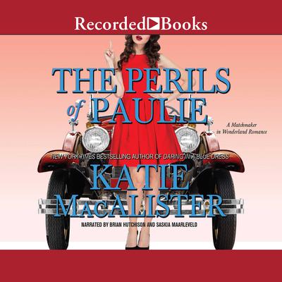 The Perils of Paulie by Katie MacAlister audiobook